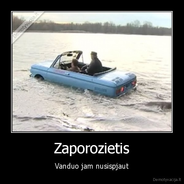Zaporozietis - Vanduo jam nusispjaut