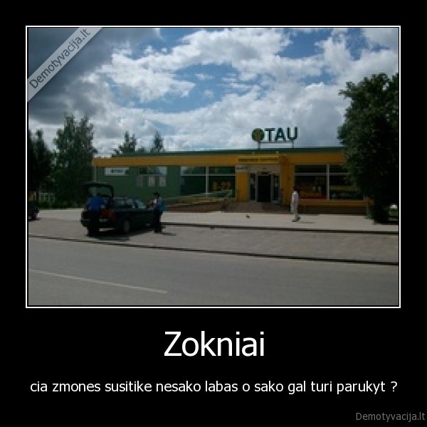 Zokniai - cia zmones susitike nesako labas o sako gal turi parukyt ?