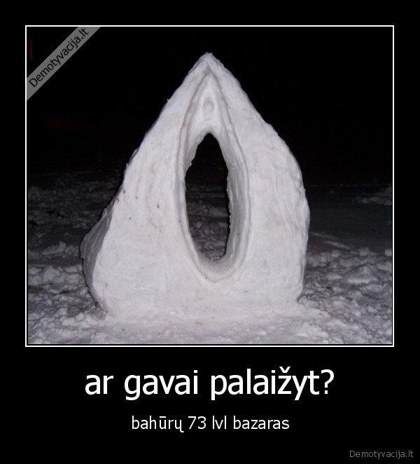 ar gavai palaižyt? - bahūrų 73 lvl bazaras