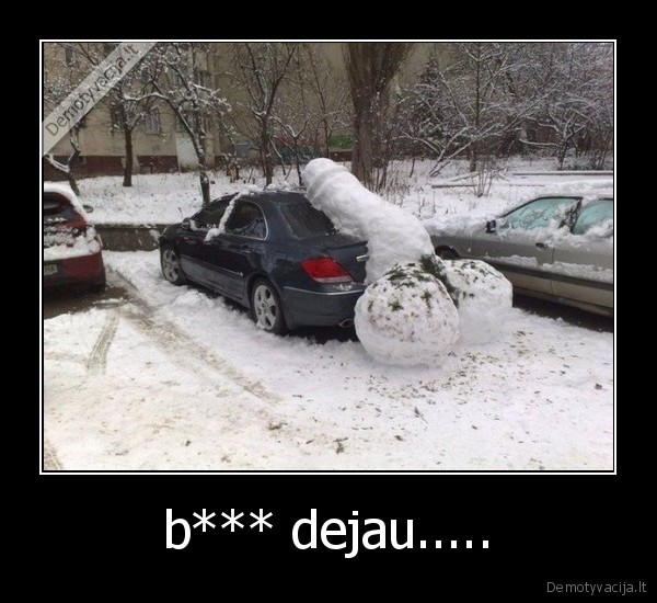 b*** dejau..... - 