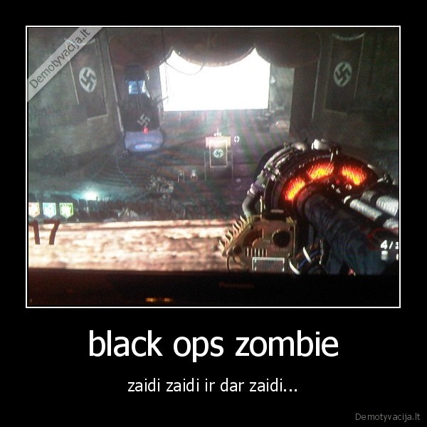 black ops zombie - zaidi zaidi ir dar zaidi...