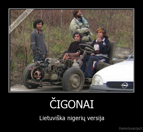 ČIGONAI - Lietuviška nigerių versija