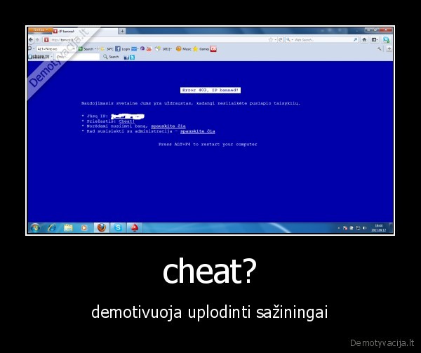 cheat? - demotivuoja uplodinti sažiningai