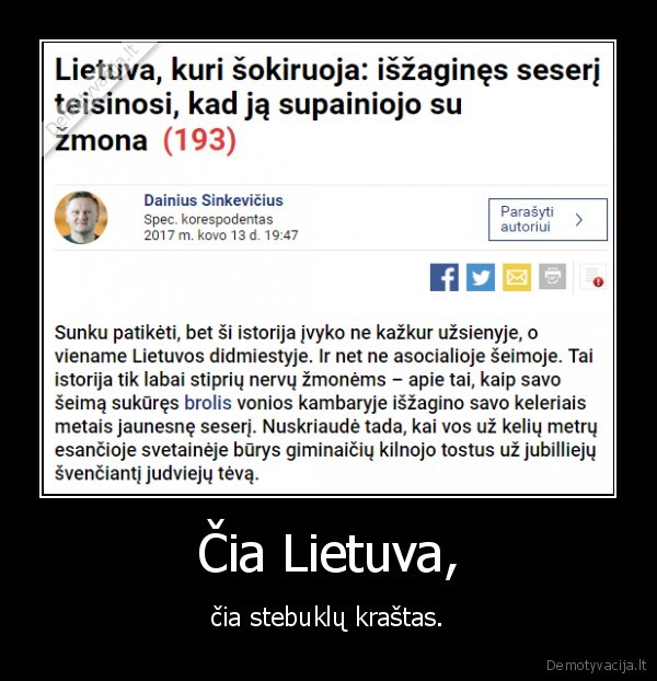 Čia Lietuva, - čia stebuklų kraštas.