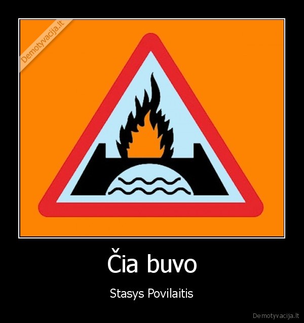 Čia buvo - Stasys Povilaitis