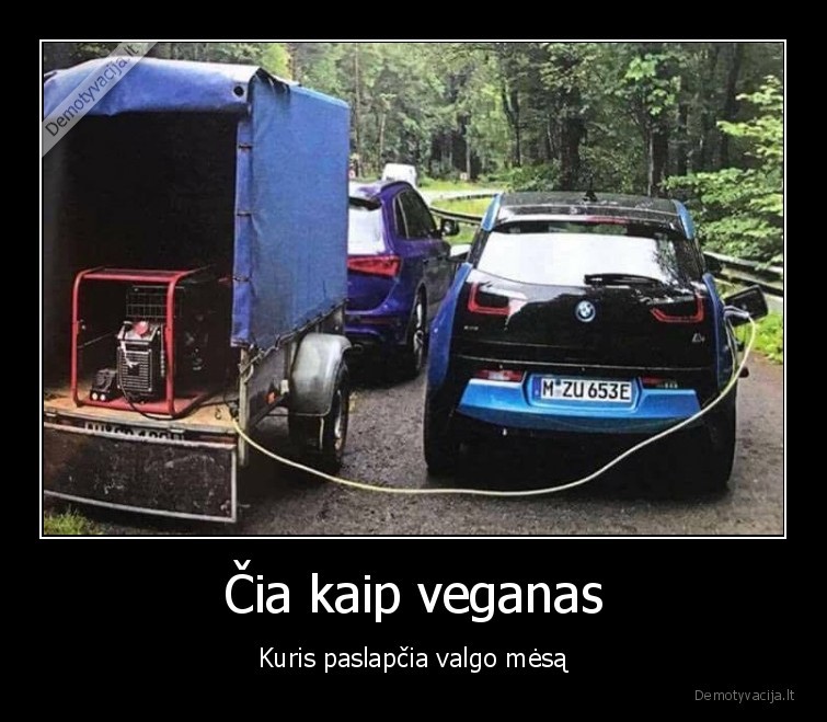 Čia kaip veganas - Kuris paslapčia valgo mėsą