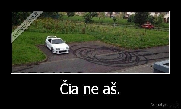 Čia ne aš. - 