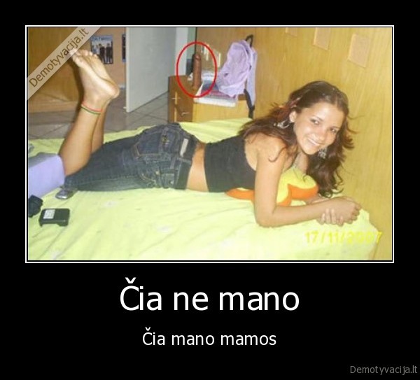 Čia ne mano - Čia mano mamos