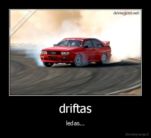 driftas - ledas...