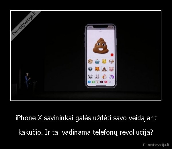 iPhone X savininkai galės uždėti savo veidą ant - kakučio. Ir tai vadinama telefonų revoliucija?