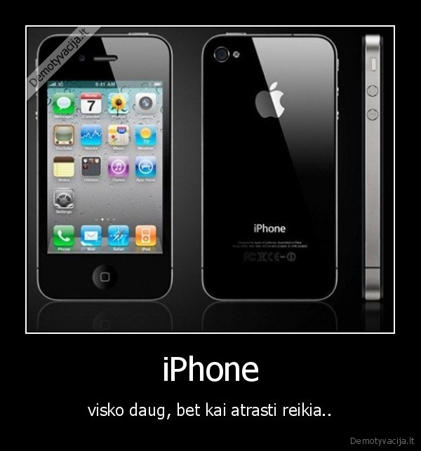 iPhone - visko daug, bet kai atrasti reikia..