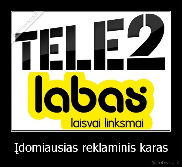 Įdomiausias reklaminis karas - 