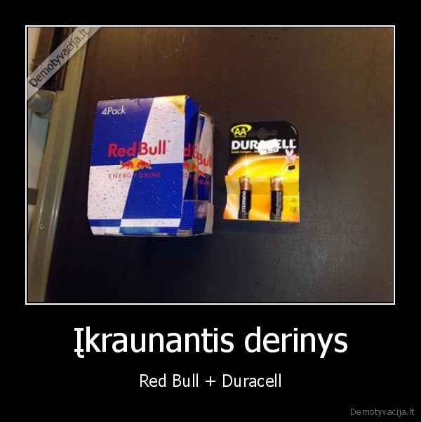 Įkraunantis derinys - Red Bull + Duracell