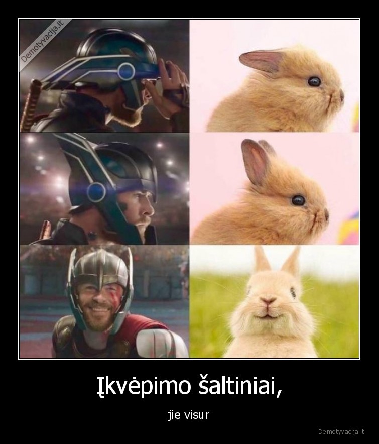 Įkvėpimo šaltiniai, - jie visur