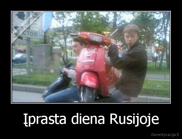 Įprasta diena Rusijoje - 