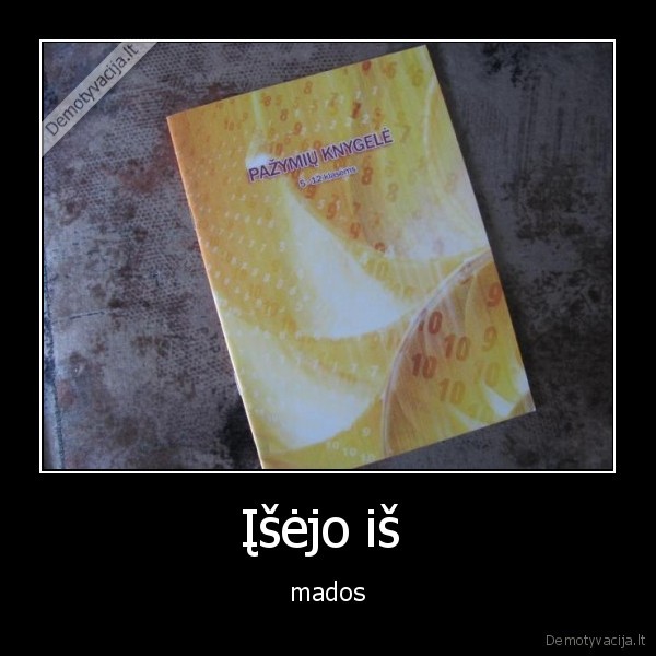 Įšėjo iš  - mados