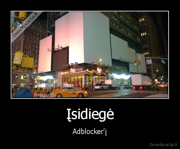 Įsidiegė - Adblocker'į