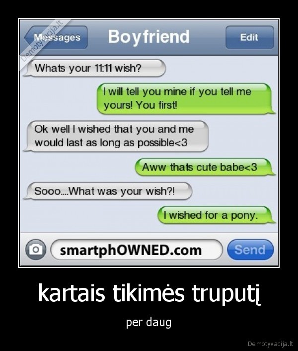 kartais tikimės truputį - per daug