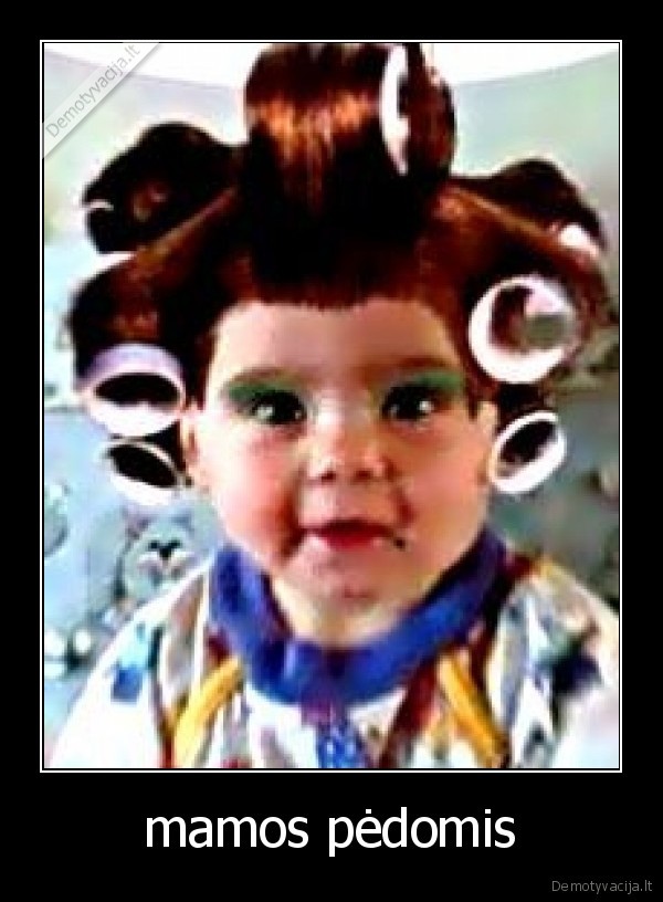 mamos pėdomis - 