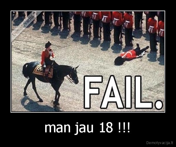 man jau 18 !!! - 