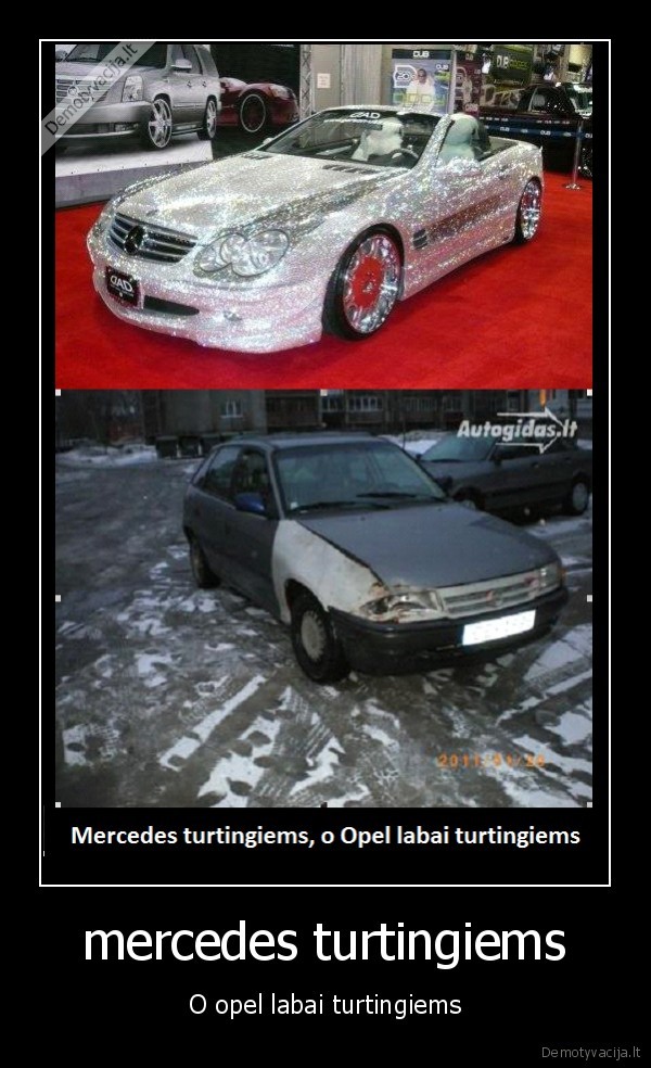 mercedes turtingiems - O opel labai turtingiems