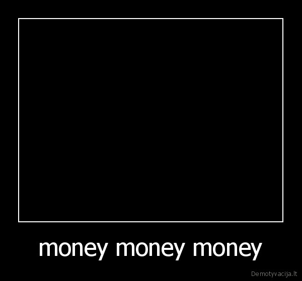 money money money - 