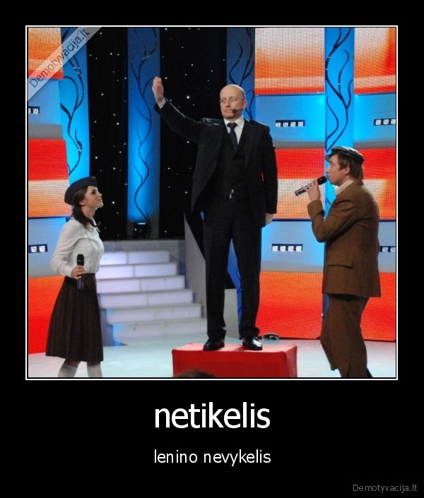 netikelis - lenino nevykelis