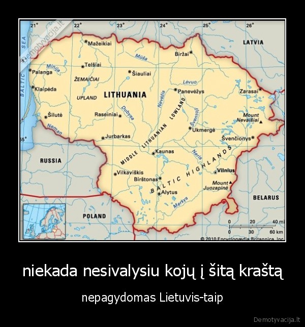 niekada nesivalysiu kojų į šitą kraštą - nepagydomas Lietuvis-taip