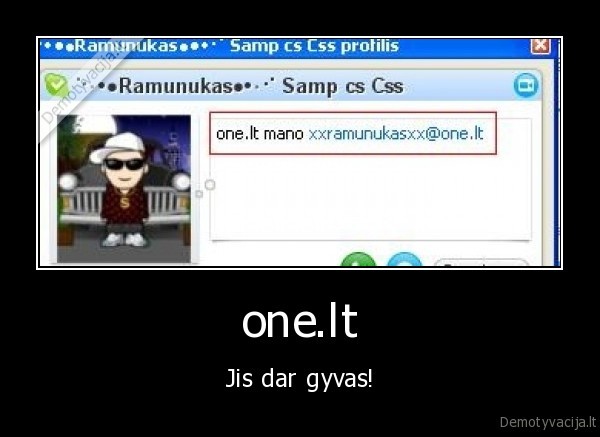 one.lt - Jis dar gyvas!