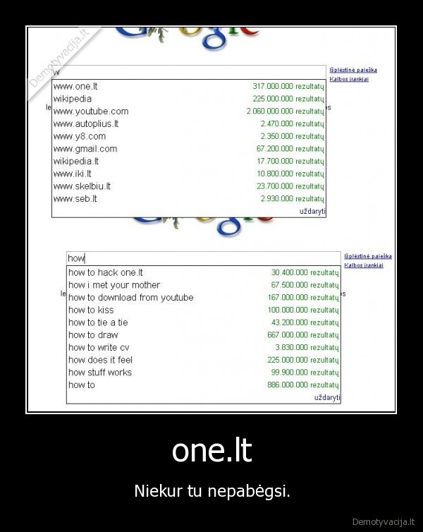 one.lt - Niekur tu nepabėgsi.
