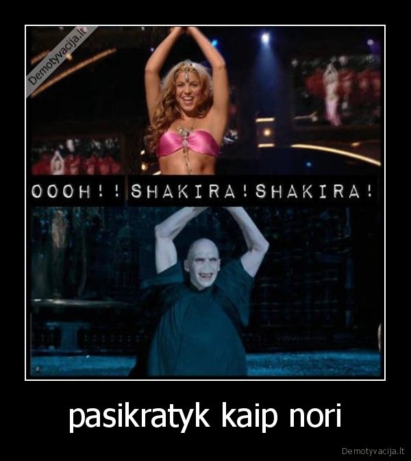 pasikratyk kaip nori - 