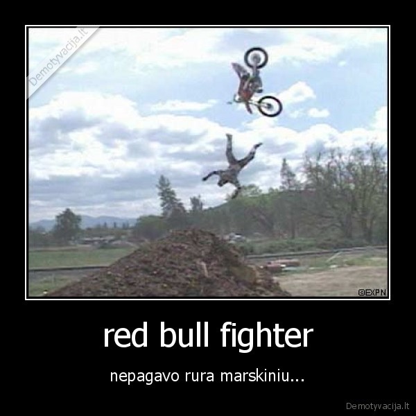 red bull fighter - nepagavo rura marskiniu...