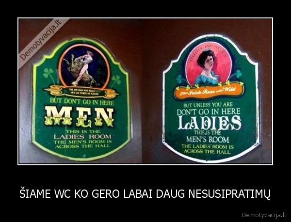ŠIAME WC KO GERO LABAI DAUG NESUSIPRATIMŲ - 