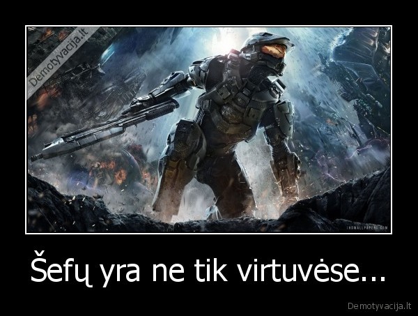 Šefų yra ne tik virtuvėse... - 