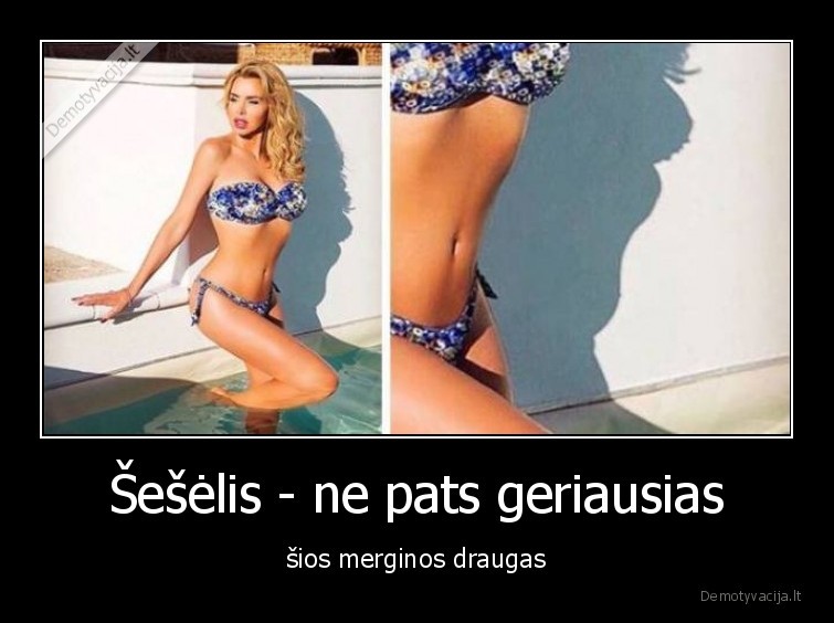 Šešėlis - ne pats geriausias - šios merginos draugas