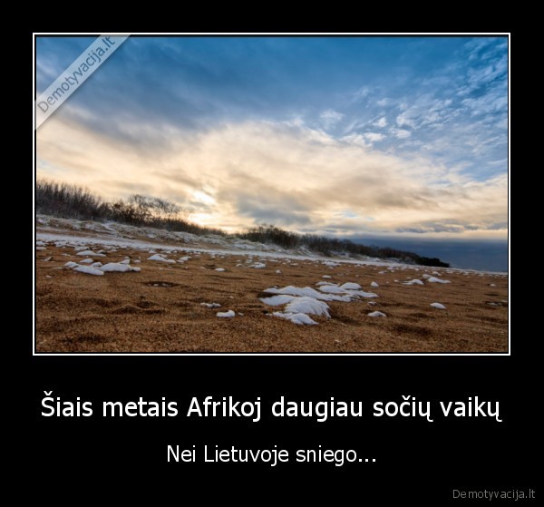 Šiais metais Afrikoj daugiau sočių vaikų - Nei Lietuvoje sniego...