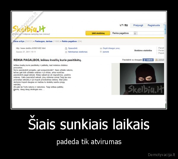 Šiais sunkiais laikais - padeda tik atvirumas