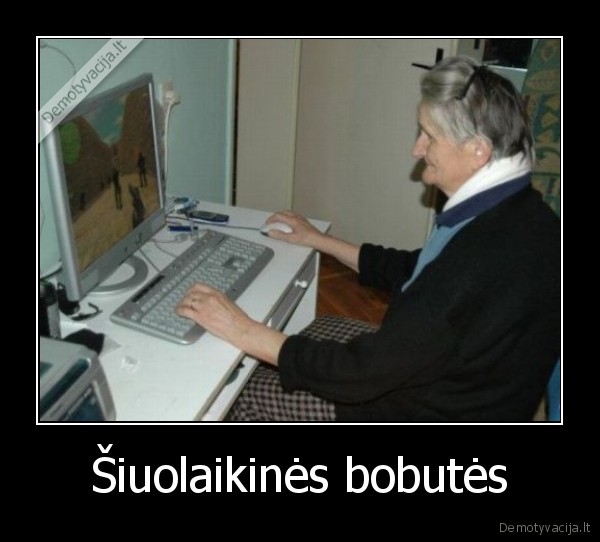 Šiuolaikinės bobutės - 