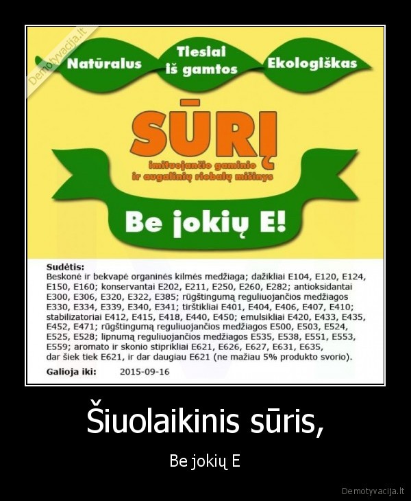 Šiuolaikinis sūris, - Be jokių E