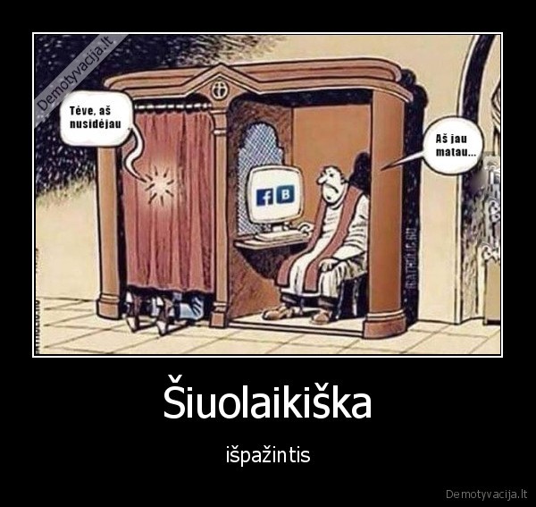 Šiuolaikiška - išpažintis