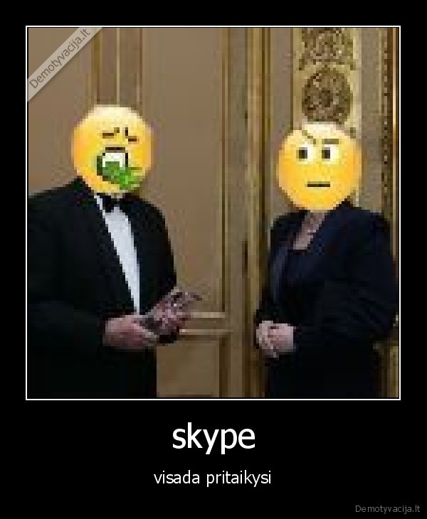 skype - visada pritaikysi