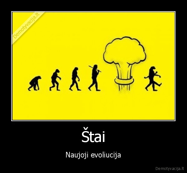 Štai - Naujoji evoliucija