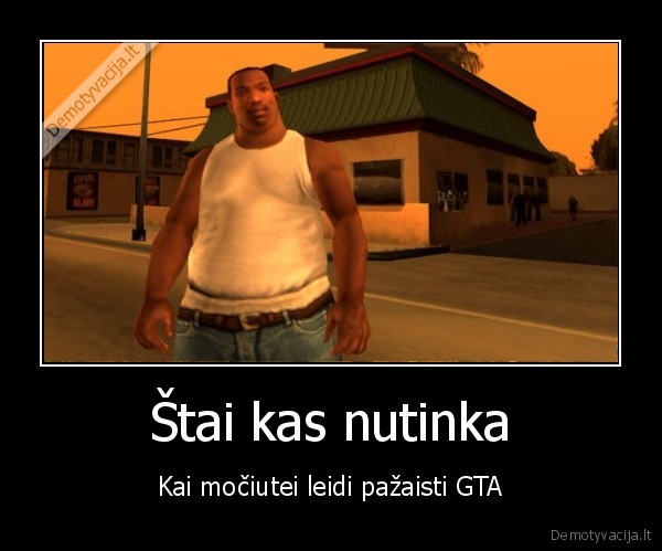 Štai kas nutinka - Kai močiutei leidi pažaisti GTA