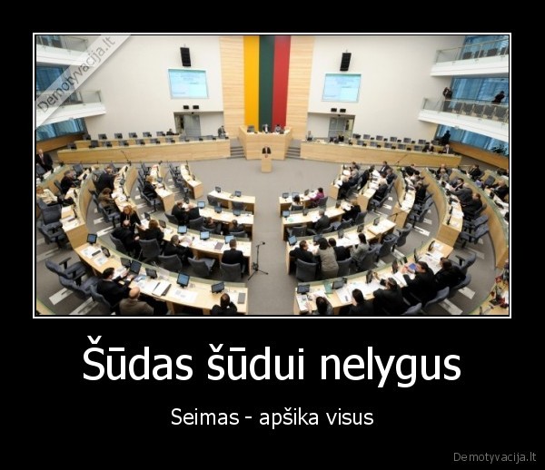 Šūdas šūdui nelygus - Seimas - apšika visus