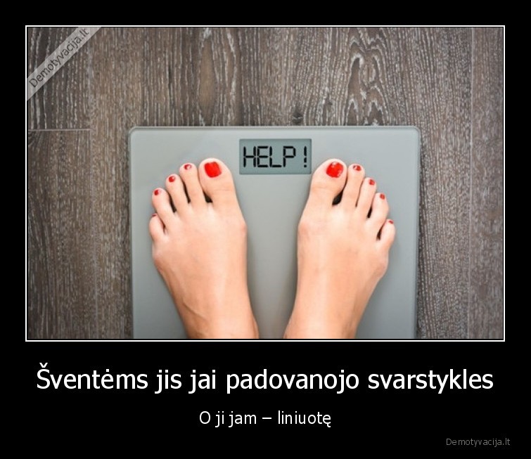 Šventėms jis jai padovanojo svarstykles - O ji jam – liniuotę