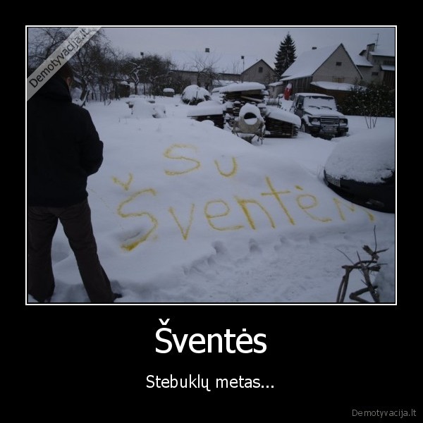 Šventės - Stebuklų metas...