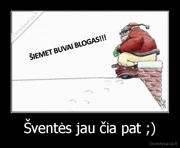 Šventės jau čia pat ;) - 