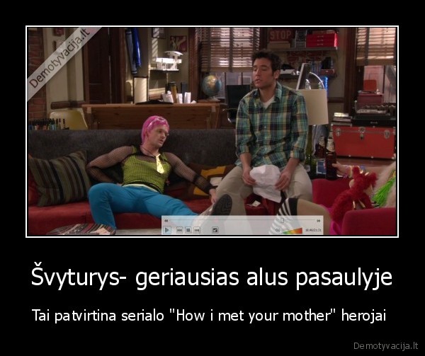 Švyturys- geriausias alus pasaulyje - Tai patvirtina serialo "How i met your mother" herojai 