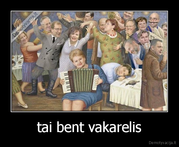 tai bent vakarelis - 