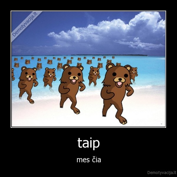 taip - mes čia